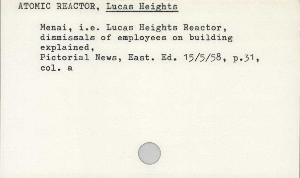 Atomic Reactor, Lucas Heights 1945 - 1965