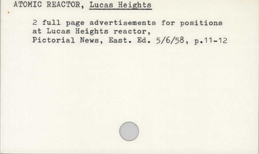 Atomic Reactor, Lucas Heights 1945 - 1965